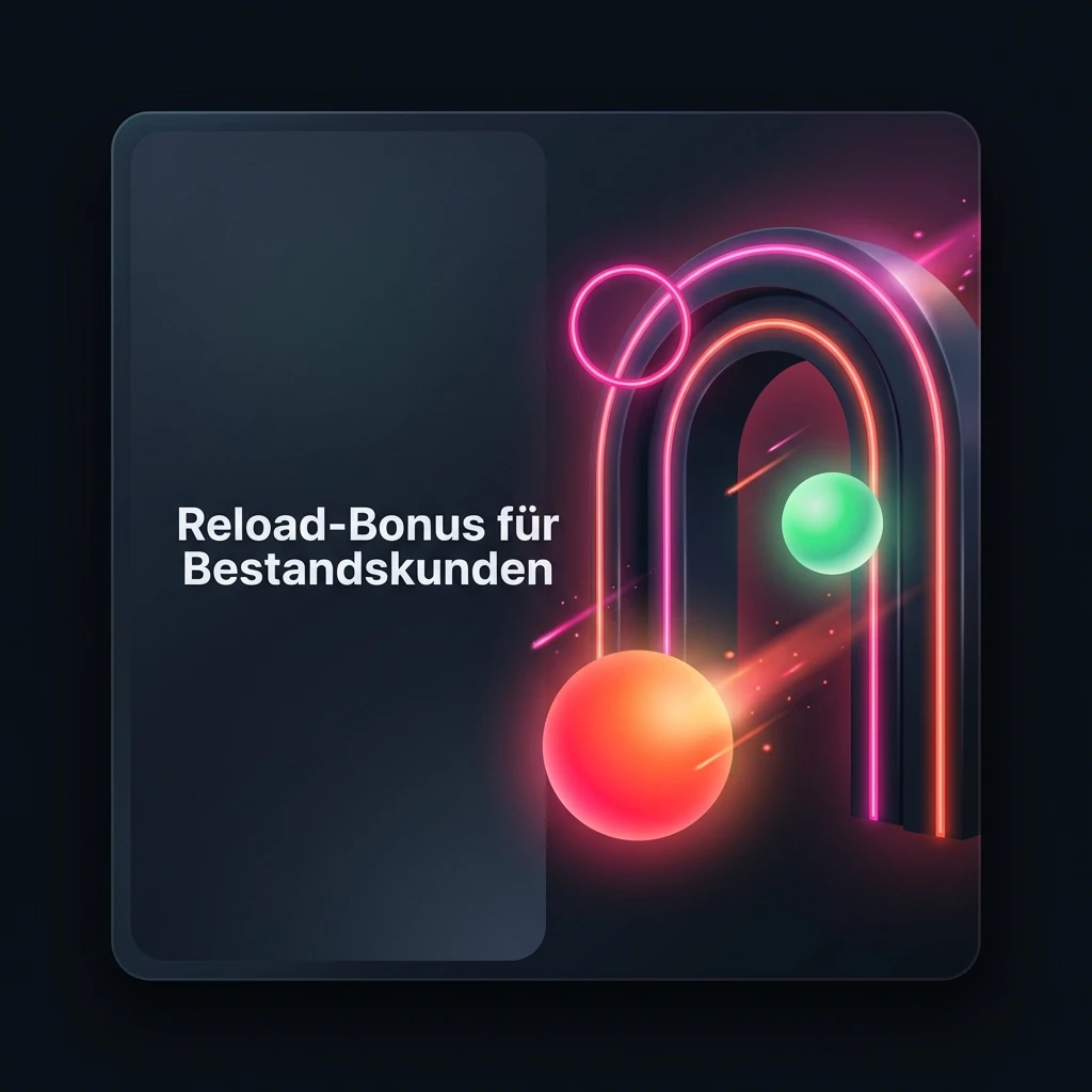 Reload-Bonus für Bestandskunden